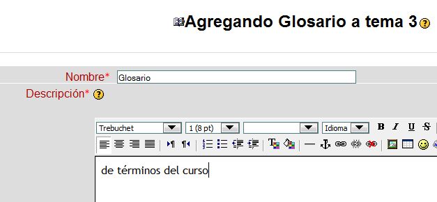 Agregar glosario. Ajustes generales. Nombre y descripción