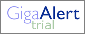 GigaAlert trial